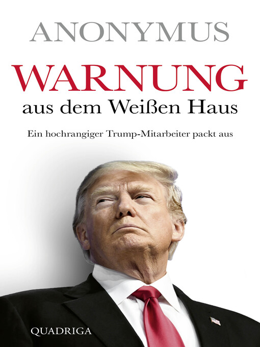 Title details for Warnung aus dem Weißen Haus by Anonymus - Available